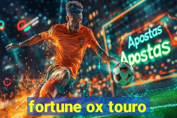 fortune ox touro